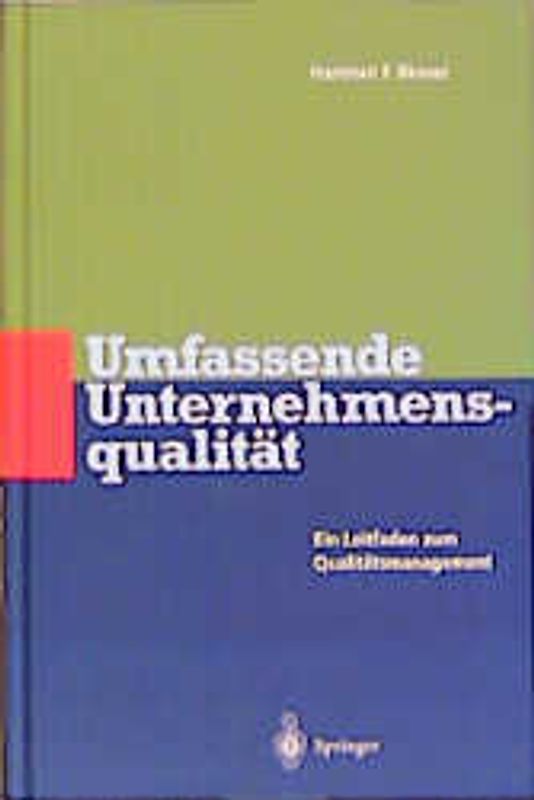 Umfassende Unternehmens-qualität