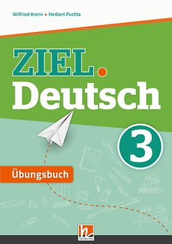 ZIEL.Deutsch 3 - Übungsbuch mit E-BOOK+