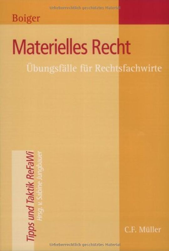 Materielles Recht. Übungsfälle für Rechtsfachwirte
