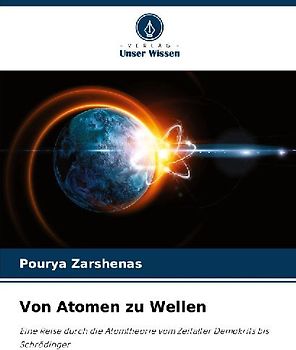 Von Atomen zu Wellen