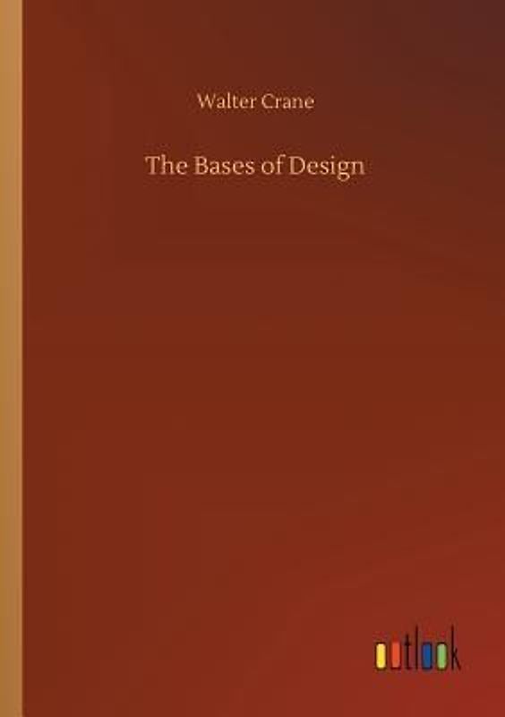 The Bases of Design