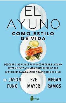 Ayuno Como Estilo de Vida, El