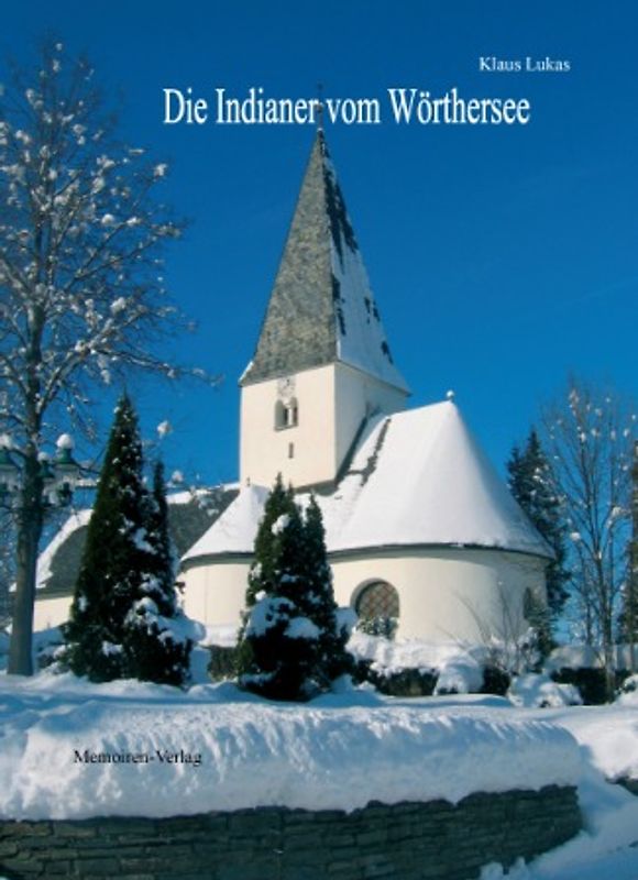Die Indianer vom Wörthersee