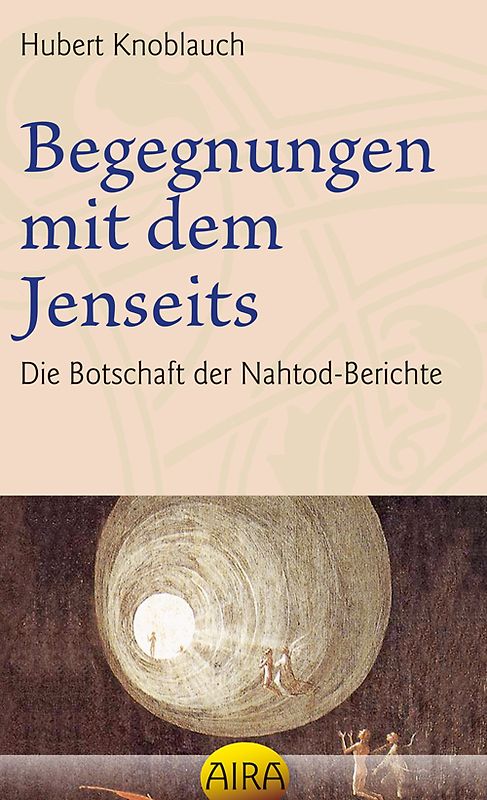 Begegnungen mit dem Jenseits
