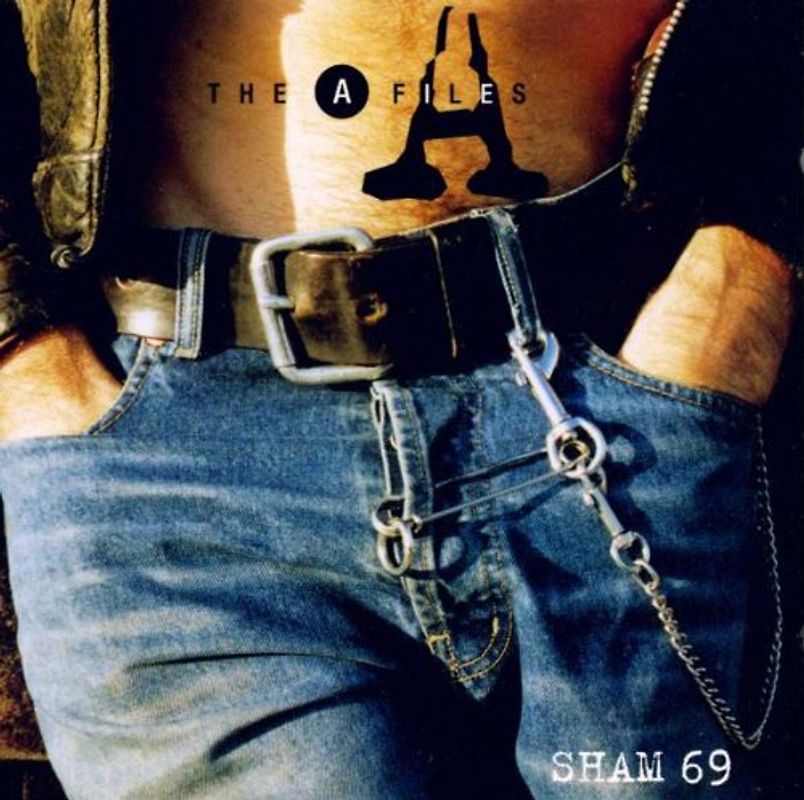 Sham 69 - The a Files