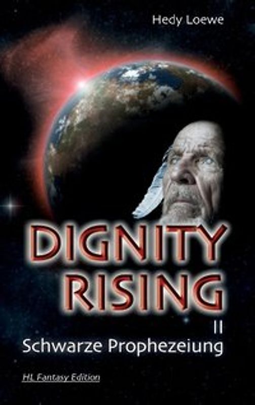 Dignity Rising II. Schwarze Prophezeiung