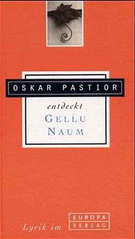 Oskar Pastior entdeckt Gellu Naum