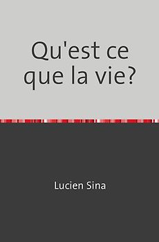 Qu'est ce que la vie?