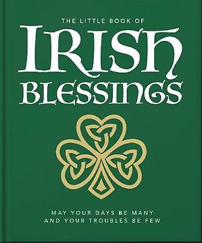 The Little Book of Irish Blessings