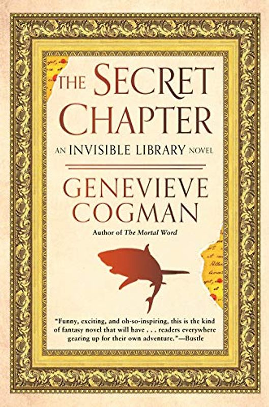 The Secret Chapter (Invisible Library, Band 6)