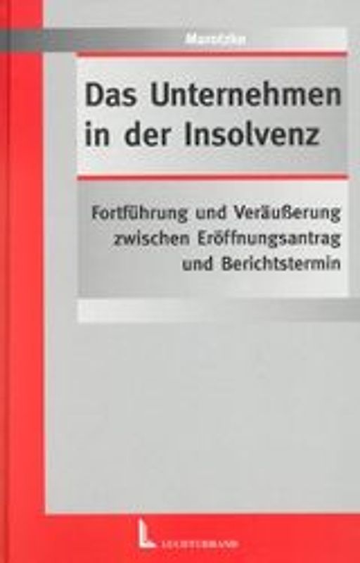 Das Unternehmen in der Insolvenz