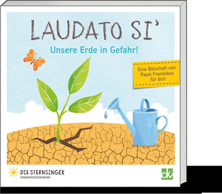 Laudato Si' - Unsere Erde in Gefahr!