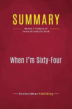 Summary: When I'm Sixty-Four