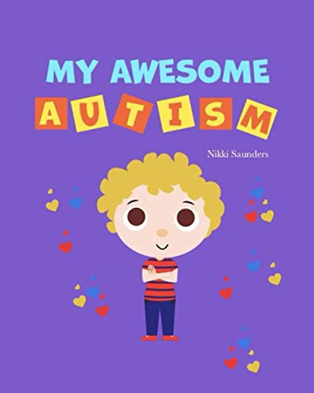 My Awesome Autism: Helping children learn about their autism diagnosis. (The Eddie Series)