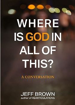 Where is God in all of this?