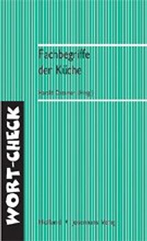 Fachbegriffe der Küche