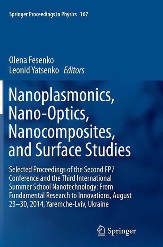 Nanoplasmonics, Nano-Optics, Nanocomposites, and Surface Studies