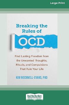 Breaking the Rules of OCD