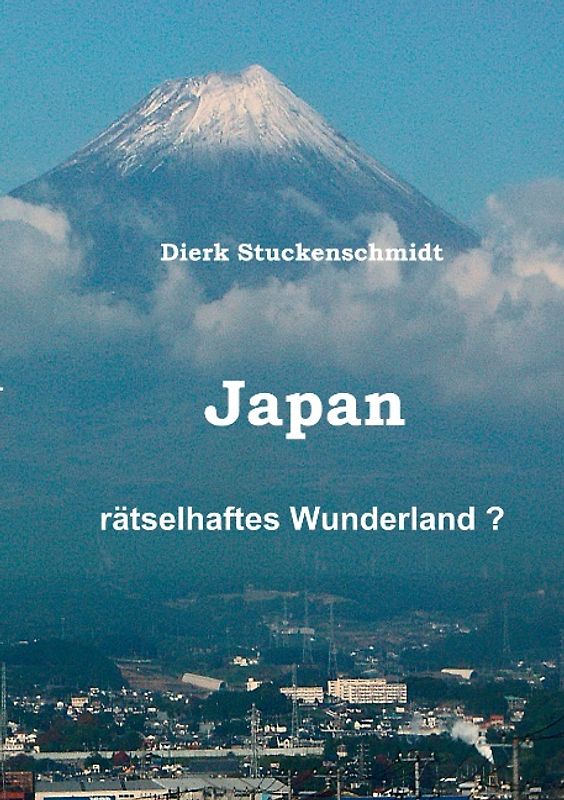JAPAN - Rätselhaftes Wunderland?