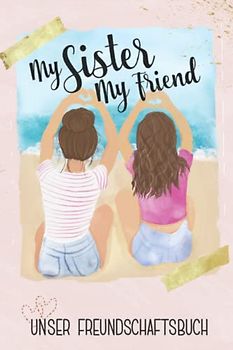 Geschwisterbuch: Schönes Geschenk für Schwester zum Eintragen und Ausfüllen für Geschwister denen Familie sehr viel bedeutet und die immer und ewig zusammenhalten