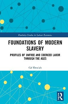 Foundations of Modern Slavery