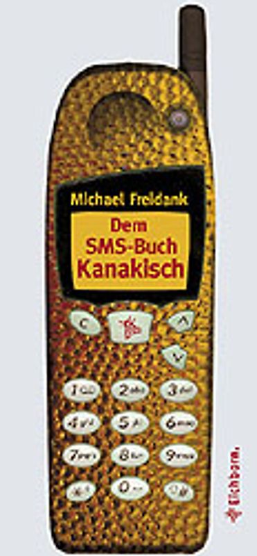Dem SMS-Buch Kanakisch