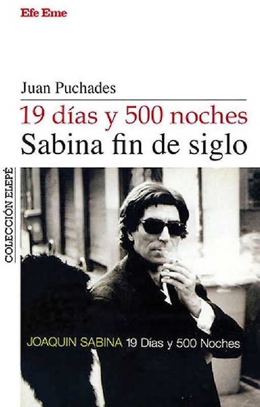 19 días y 500 noches : Sabina fin de siglo