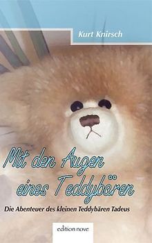 Mit den Augen eines Teddybären