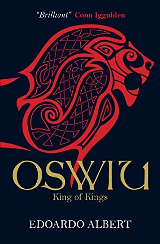 Oswiu: King of Kings (The Northumbrian Thrones, 3)