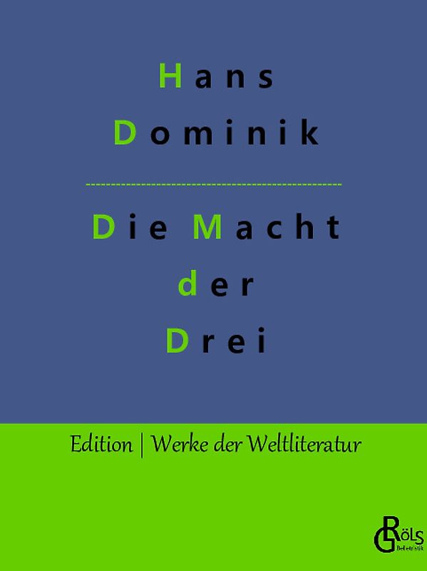 Die Macht der Drei