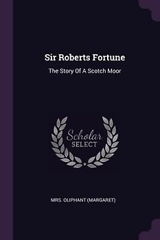 Sir Roberts Fortune