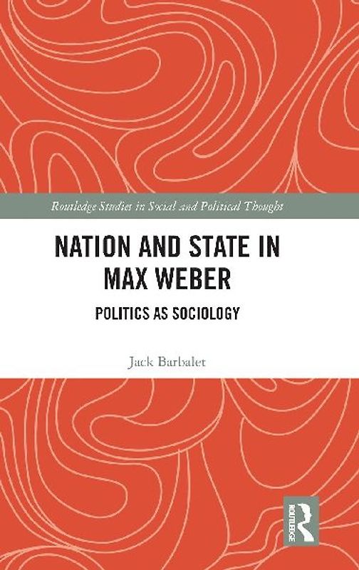 Nation and State in Max Weber