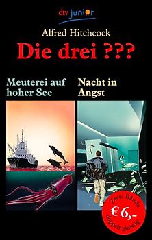 Die drei ??? Meuterei auf hoher See Die drei ??? Nacht in Angst
