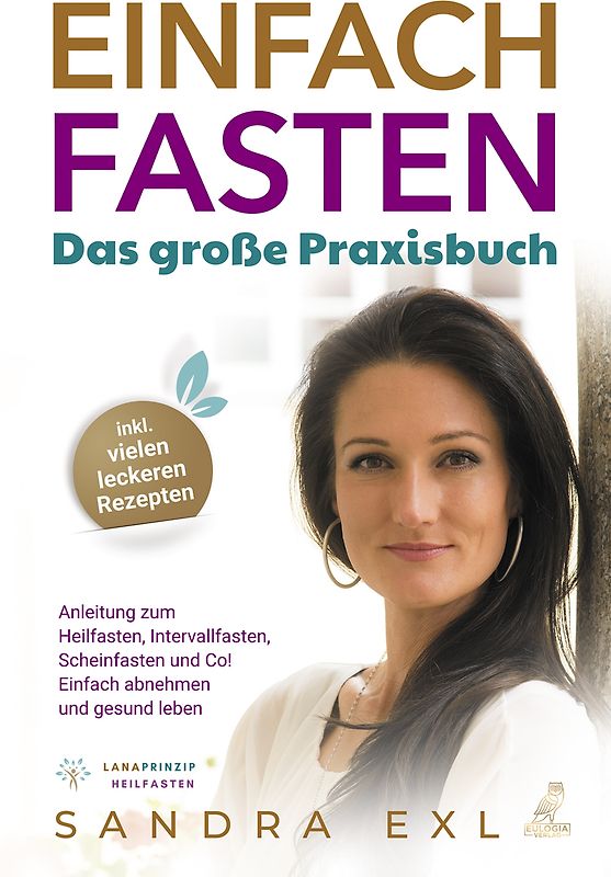 Einfach Fasten - Das große Praxisbuch