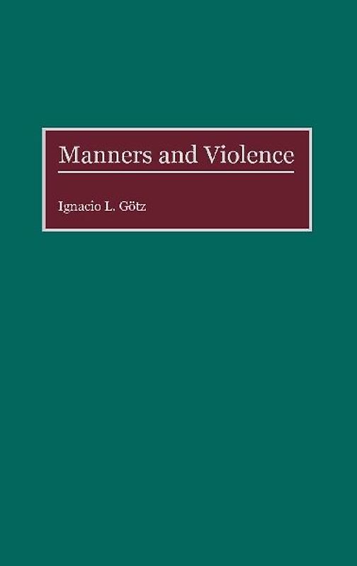 Manners and Violence