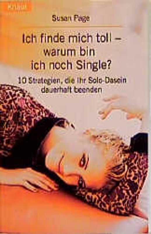 Ich finde mich toll - warum bin ich noch Single?