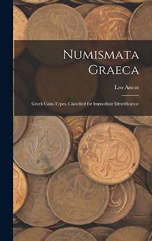 Numismata Graeca; Greek Coin-types, Classified for Immediate Identification