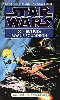 Star Wars: Rogue Squadron (Star Wars: X-Wing) - Michael A. Stackpole
