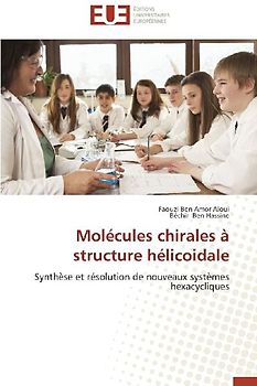 Molécules chirales   à structure hélicoidale