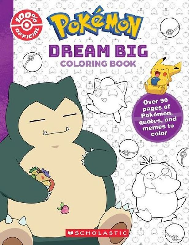 Dream Big (Pokémon: Official Coloring Book)