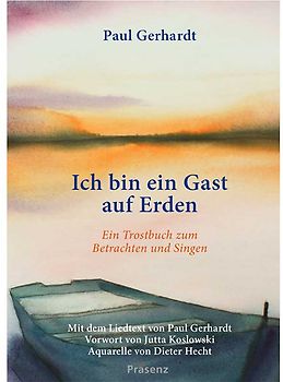 Ich bin ein Gast auf Erden