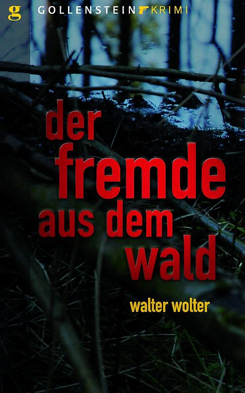 Der Fremde aus dem Wald