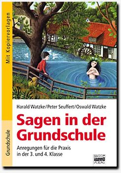 Sagen / Sagen in der Grundschule