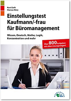 Einstellungstest Kaufmann / Kauffrau für Büromanagement