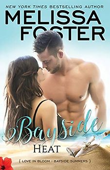 Bayside Heat (Bayside Summers, Band 3)