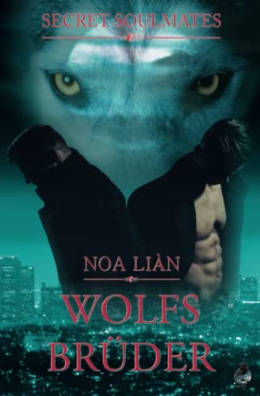 Wolfsbrüder: Secret Soulmates