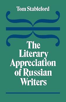The Literary Appreciation of Russian Writers