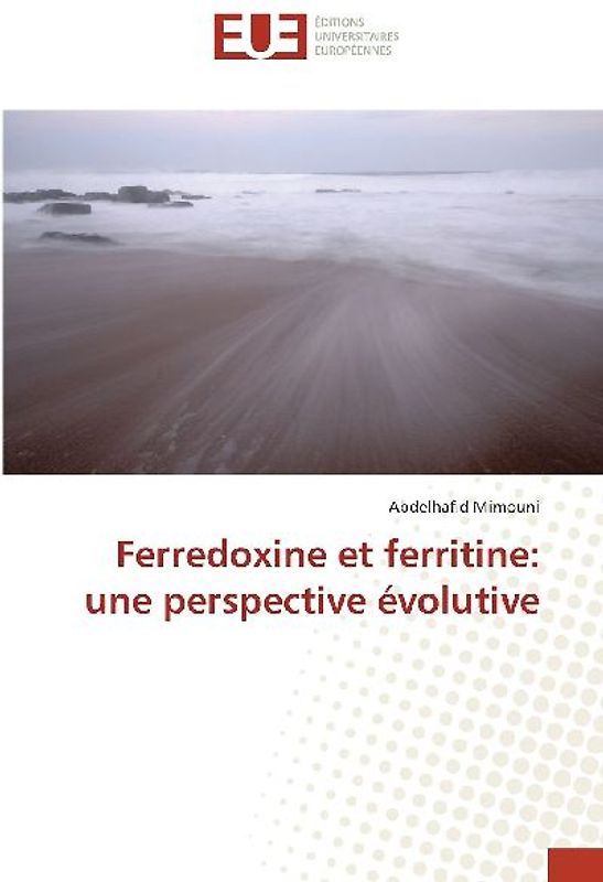 Ferredoxine et ferritine: une perspective évolutive