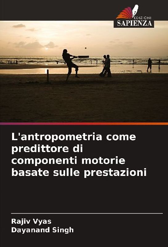 L'antropometria come predittore di componenti motorie basate sulle prestazioni