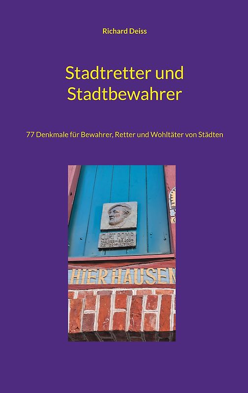 Stadtretter und Stadtbewahrer